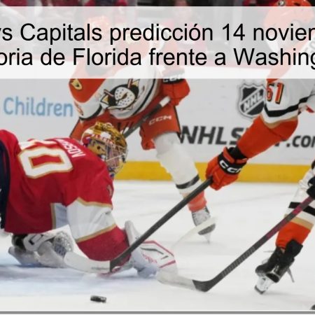 Panthers vs Capitals predicción 14 noviembre 2025: victoria de Florida frente a Washington