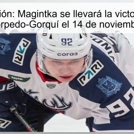 Predicción: Magintka se llevará la victoria ante Torpedo-Gorquí el 14 de noviembre