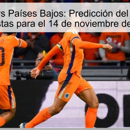Polonia vs Países Bajos: Predicción del Partido y Apuestas para el 14 de noviembre de 2025