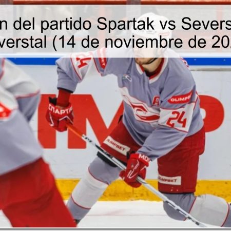Predicción del partido Spartak vs Severstal: Gana Severstal (14 de noviembre de 2025)
