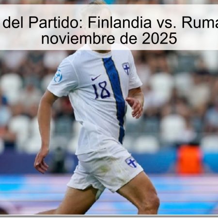 Predicción del Partido: Finlandia vs. Rumanía, 14 de noviembre de 2025