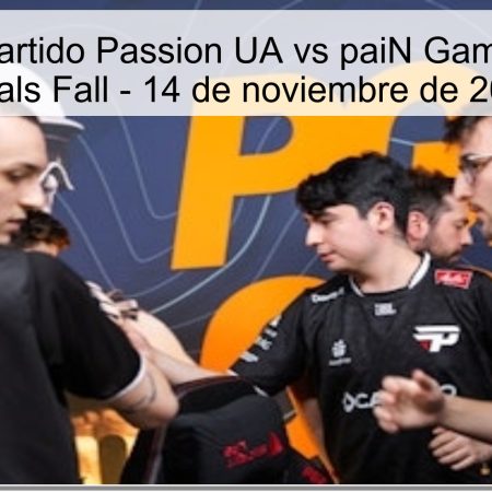 Predicción partido Passion UA vs paiN Gaming – BLAST Rivals Fall – 14 de noviembre de 2025