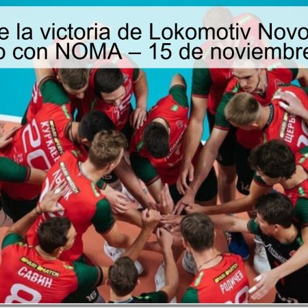 Predicción de la victoria de Lokomotiv Novosibirsk en su encuentro con NOMA – 15 de noviembre de 2025