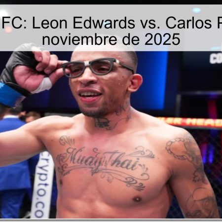 Predicción UFC: Leon Edwards vs. Carlos Prates, 16 de noviembre de 2025