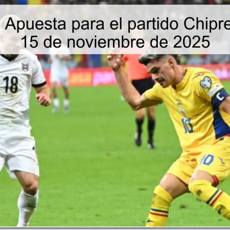 Predicción y Apuesta para el partido Chipre vs Austria – 15 de noviembre de 2025