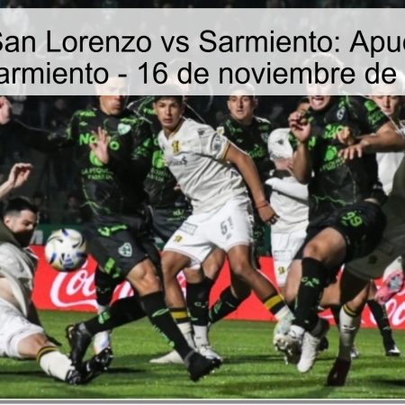 Predicción San Lorenzo vs Sarmiento: Apuesta a Favor de Sarmiento – 16 de noviembre de 2025