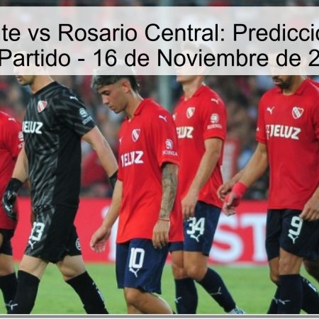 Independiente vs Rosario Central: Predicción y Análisis del Partido – 16 de Noviembre de 2025