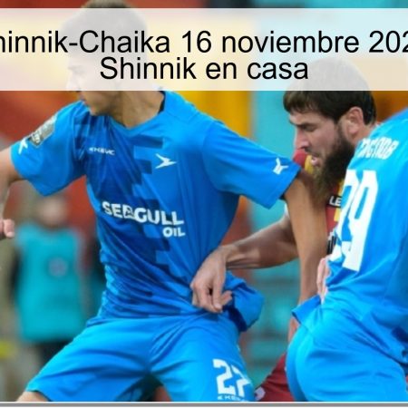 Pronóstico Shinnik-Chaika 16 noviembre 2025: victoria de Shinnik en casa