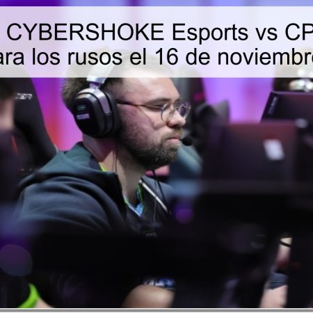 Predicción CYBERSHOKE Esports vs CPH Wolves: victoria para los rusos el 16 de noviembre de 2025