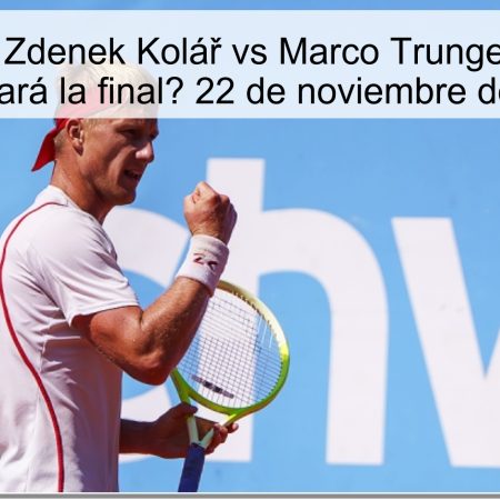 Pronóstico Zdenek Kolář vs Marco Trungelliti: ¿Colár alcanzará la final? 22 de noviembre de 2025