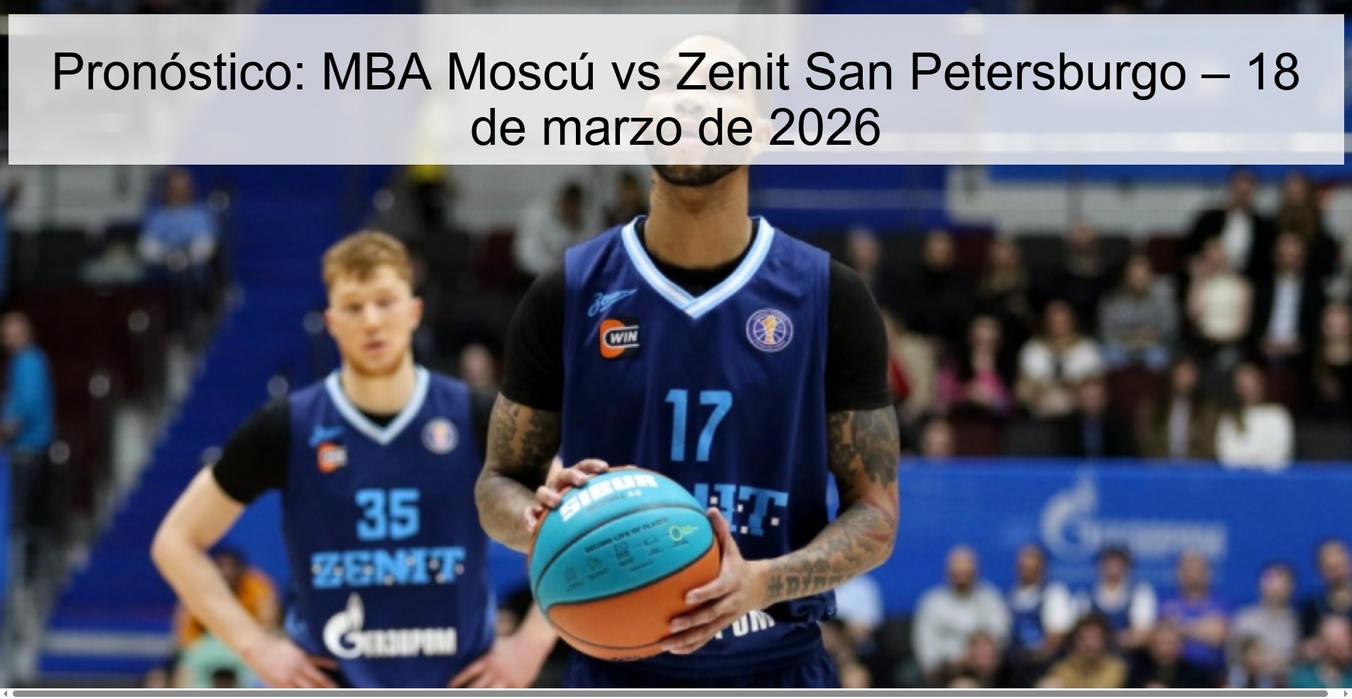 MBA Moscow Vs Zenit Saint Petersburg – March 18, 2026