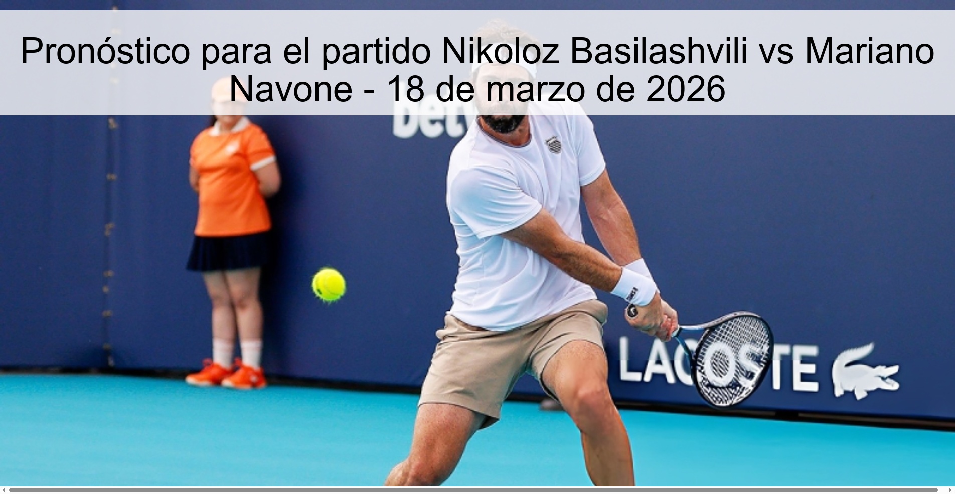 Prediction For The Match Nikoloz Basilashvili Vs Mariano Navone