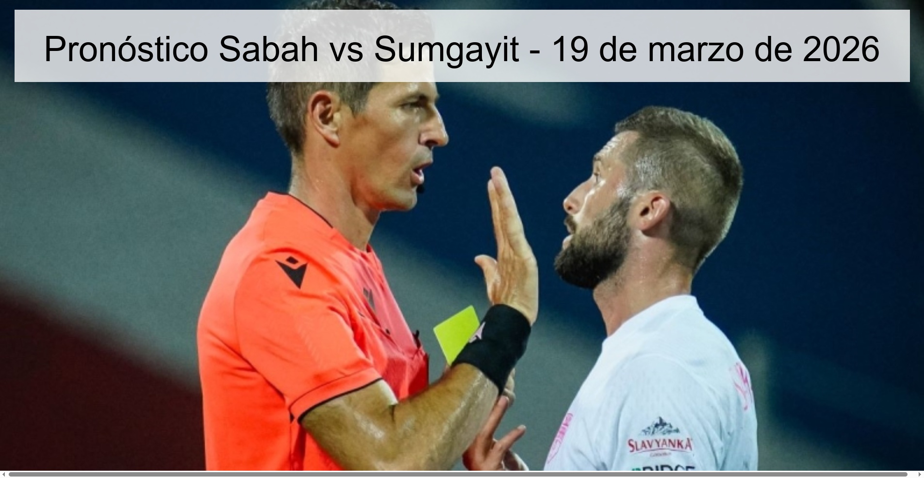 Sabah Vs Sumgayit Prediction – March 19, 2026