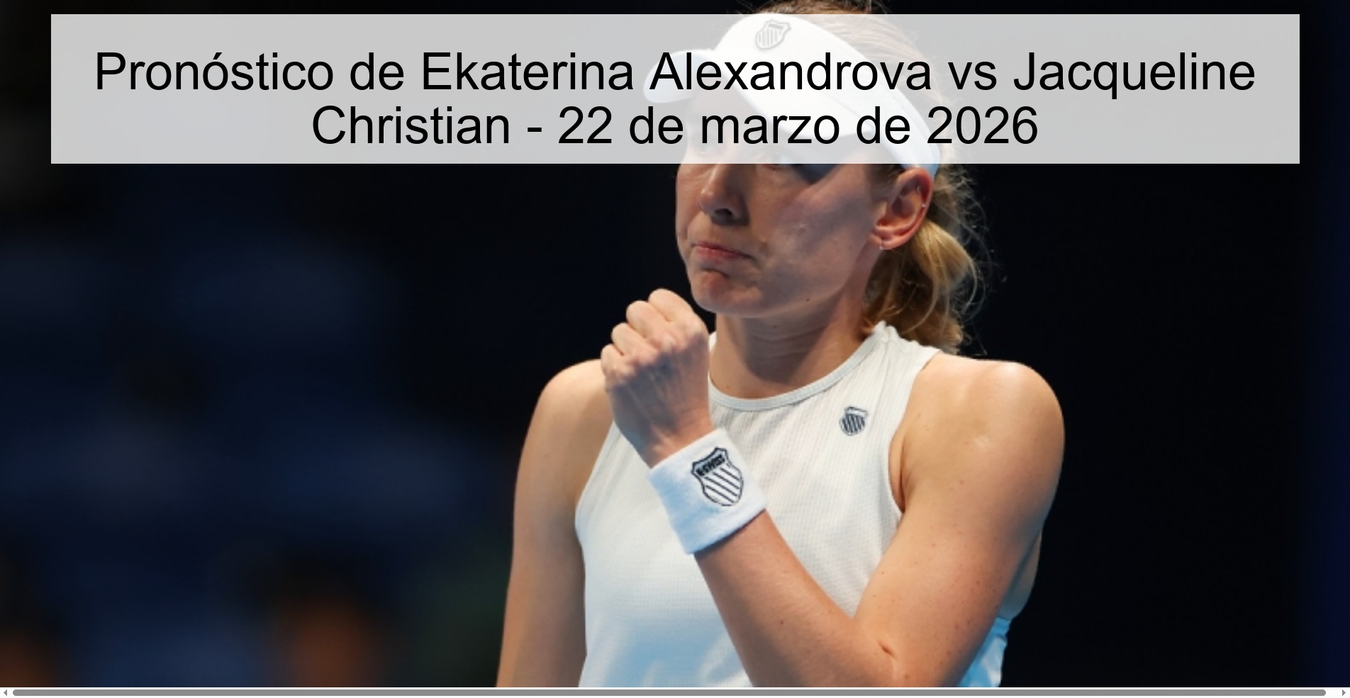 Ekaterina Alexandrova Vs Jacqueline Christian Prediction