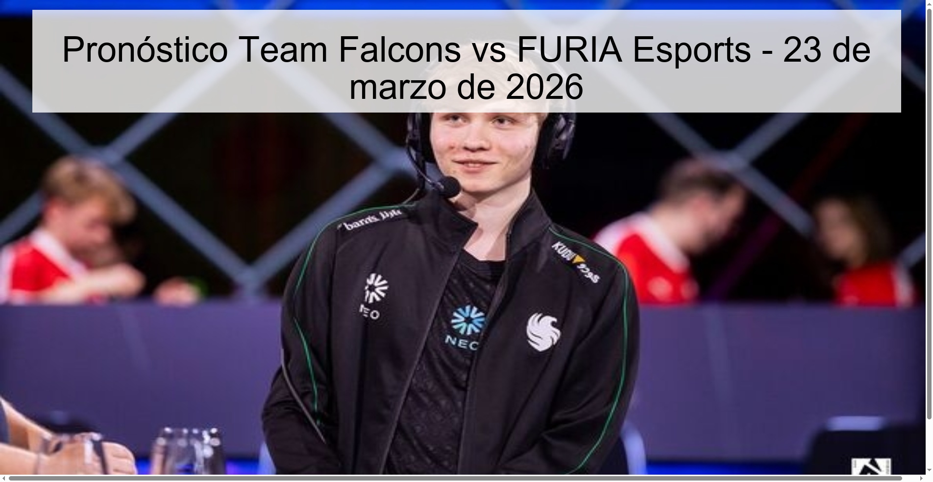 Team Falcons Vs FURIA Esports Prediction