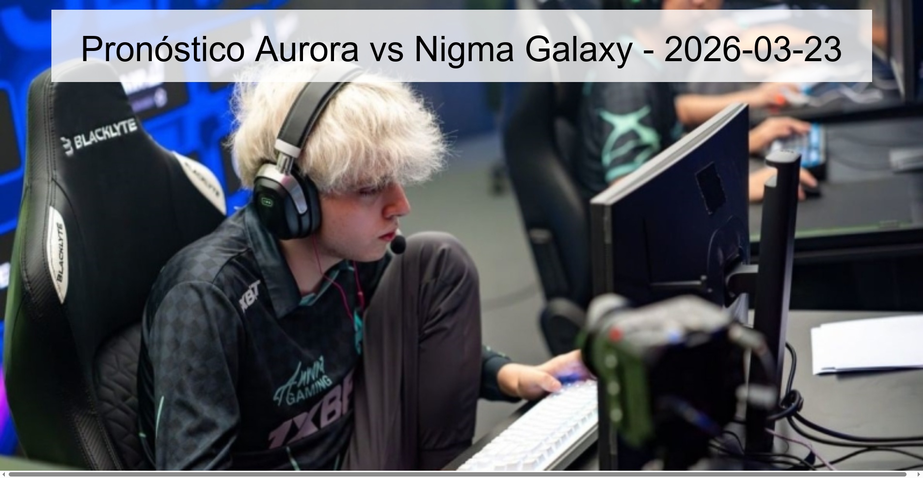 Aurora Vs Nigma Galaxy Prediction