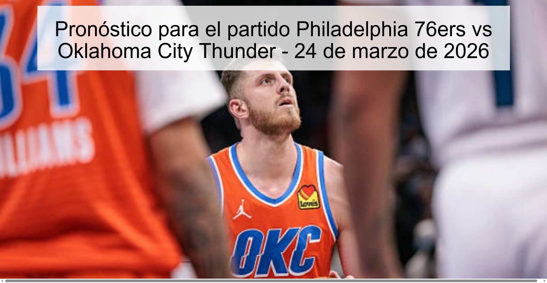 Prediction For The Philadelphia 76ers Vs Oklahoma City Thunder Game