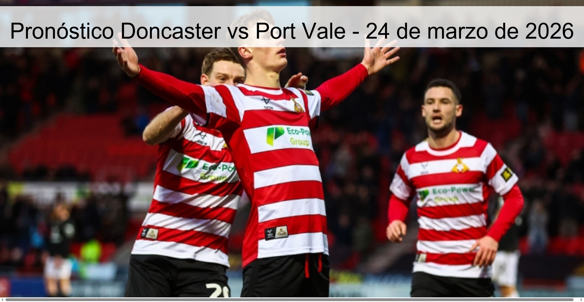Doncaster Vs Port Vale Prediction