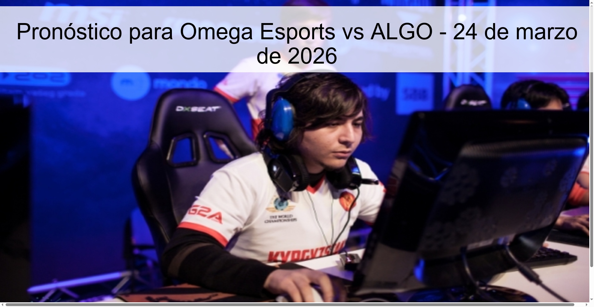 Pronóstico para Omega Esports vs ALGO – 24 de marzo de 2026