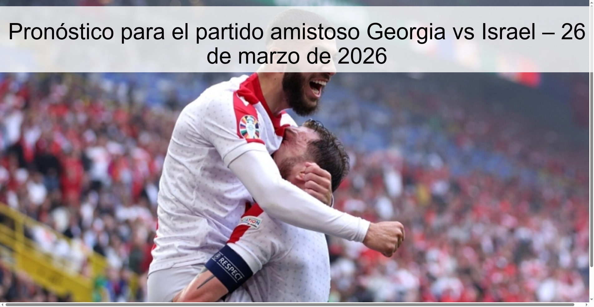 Prediction For The Friendly Match Georgia Vs Israel – March 26, 2026