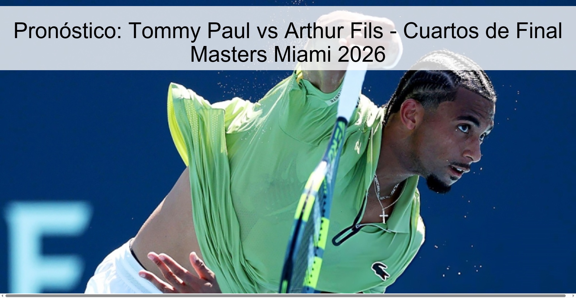 Prediction: Tommy Paul Vs Arthur Fils