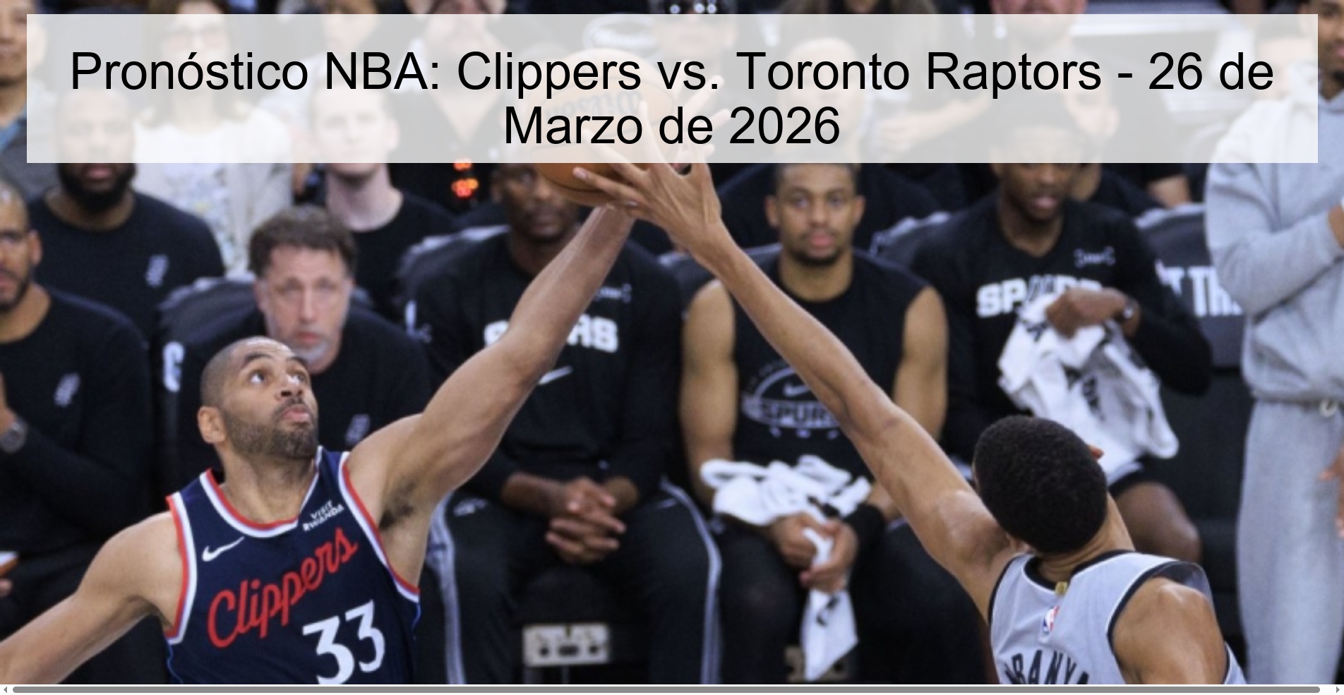 NBA Prediction: Clippers Vs. Toronto Raptors
