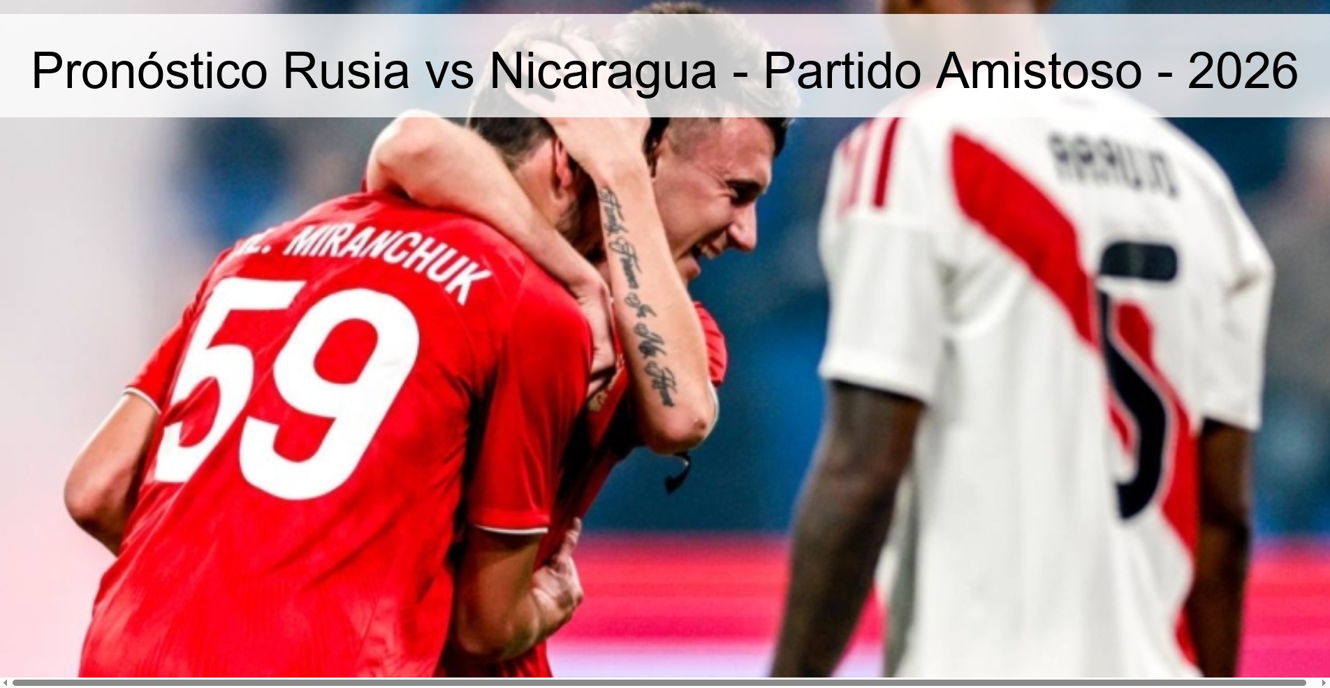 Russia Vs Nicaragua Prediction – Friendly Match