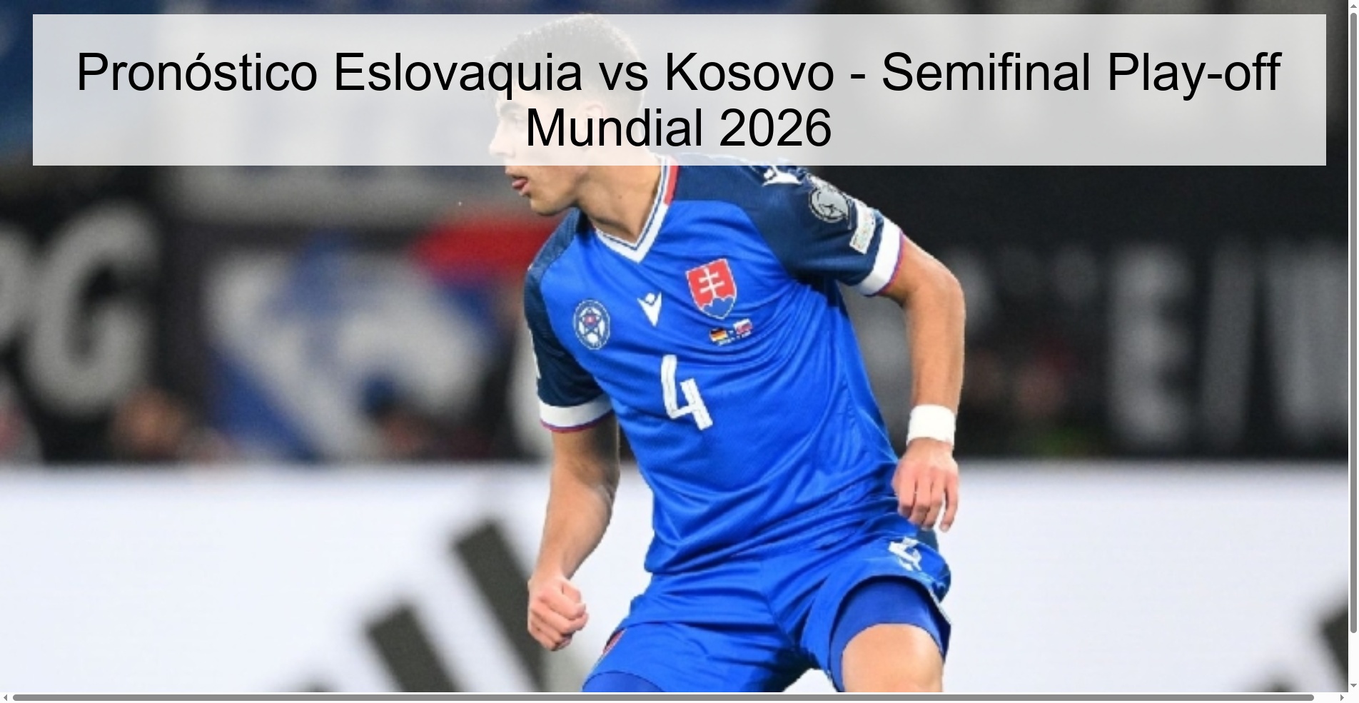 Slovakia Vs Kosovo Prediction – 2026 World Play-off Semifinal