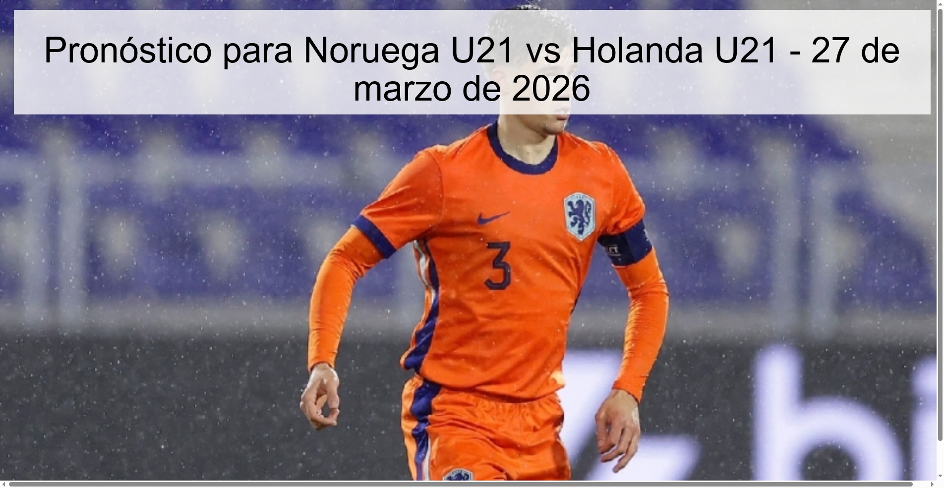 Prediction For Norway U21 Vs Netherlands U21