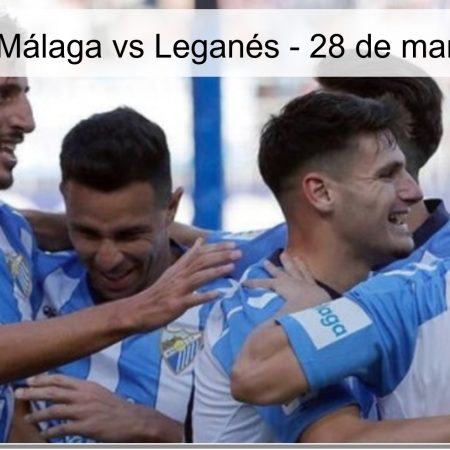 Málaga Vs Leganés Prediction – March 28, 2026