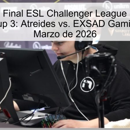 ESL Challenger League Season 51 Europe Cup 3 Final Prediction: Atreides Vs. EXSAD Gaming