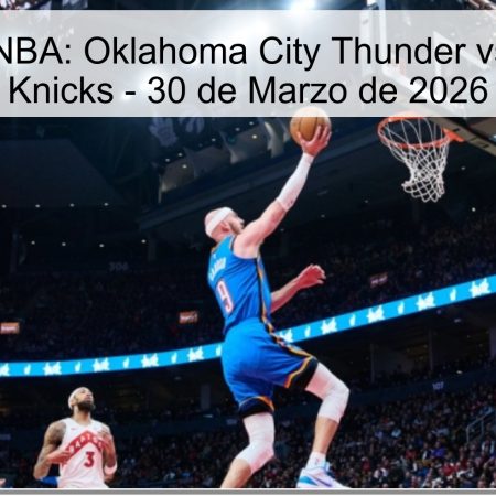 NBA Prediction: Oklahoma City Thunder Vs. New York Knicks