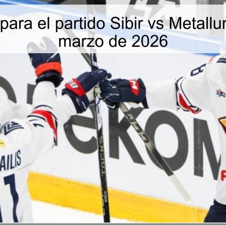 Prediction For The Sibir Vs Metallurg Match Of March 30, 2026