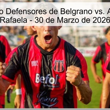 Pronóstico Defensores de Belgrano vs. Atlético de Rafaela – 30 de Marzo de 2026