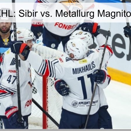 KHL Prediction: Sibir Vs. Metallurg Magnitogorsk