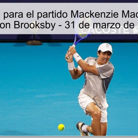 Prediction For The Match Mackenzie MacDonald Vs Jenson Brooksby