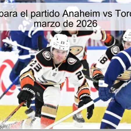 Prediction For The Anaheim Vs Toronto Match