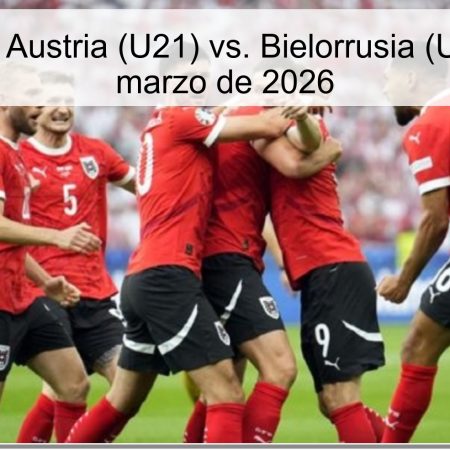Prediction: Austria (U21) Vs. Belarus (U21)