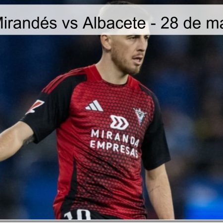 Pronóstico Mirandés vs Albacete – 28 de marzo de 2026