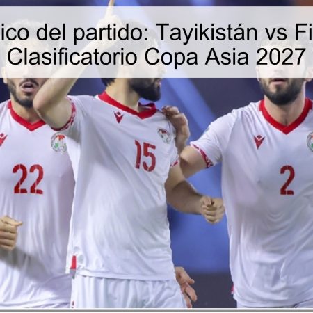 Pronóstico del partido: Tayikistán vs Filipinas – Clasificatorio Copa Asia 2027