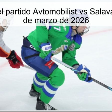 Pronóstico del partido Avtomobilist vs Salavat Yulaev – 31 de marzo de 2026
