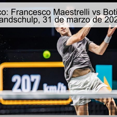 Pronóstico: Francesco Maestrelli vs Botik Van de Zandschulp, 31 de marzo de 2026