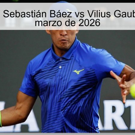 Pronóstico Sebastián Báez vs Vilius Gaubas – 31 de marzo de 2026