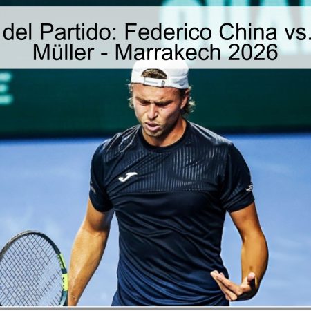 Pronóstico del Partido: Federico China vs. Alexander Müller – Marrakech 2026