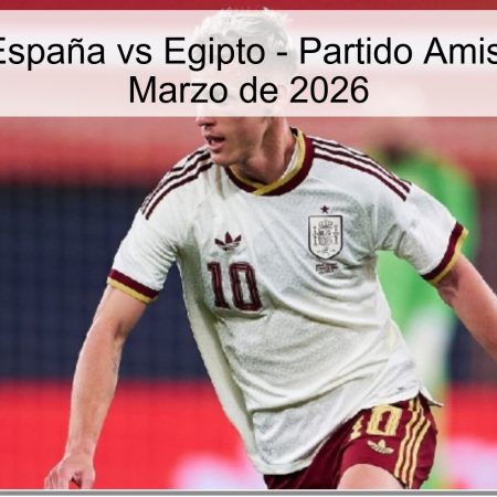 Spain Vs Egypt Prediction – Friendly Match