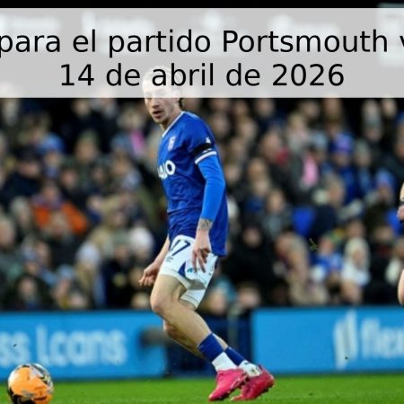 Pronóstico para el partido Portsmouth vs Ipswich – 14 de abril de 2026