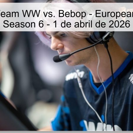 Prediction: Team WW Vs. Bebop – European Pro League Season 6