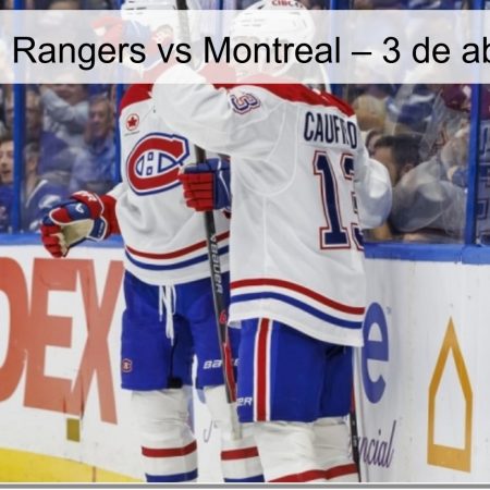 Rangers Vs Montreal – April 3, 2026