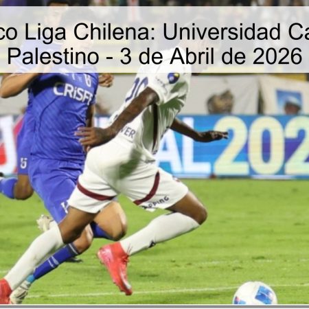 Chilean League Prediction: Universidad Católica Vs Palestino