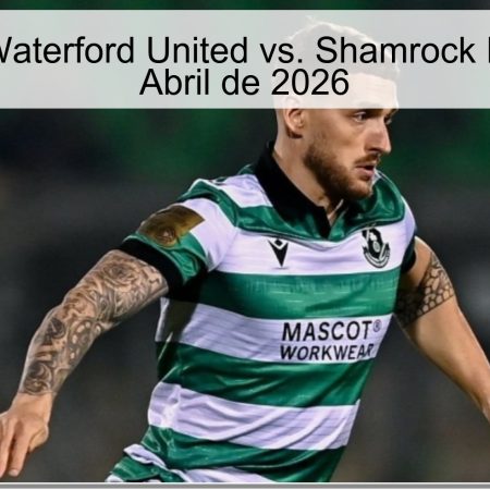 Prediction: Waterford United Vs. Shamrock Rovers